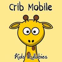 #20 Crib Mobile Kids Lullabies