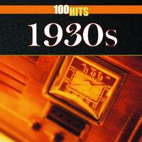100 Hits: 1930s