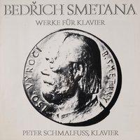 Smetana: Werke für Klavier, Vol. 1