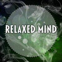 Relaxed Mind – Classical Music for Relaxation, Calming Sounds, Instruments to Rest