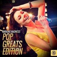 Karaoke Madness: Pop Greats Edition