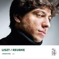 Liszt - Reubke