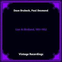 Live At Birdland, 1951-1952