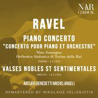 RAVEL: PIANO CONCERTO "CONCERTO POUR PIANO ET ORCHESTRE"; VALSES NOBLES ST SENTIMENTALES