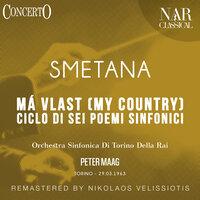 Má Vlast (My Country) Ciclo Di Sei Poemi Sinfonici