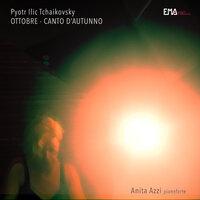 Tchaikovsky: The Seasons, Op. 37a: No. 10 in D Minor, October. Autumn Song