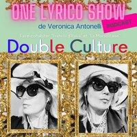 Double culture / One lyrico show