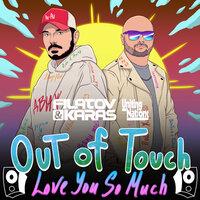 Out of Touch (Love You So Much)