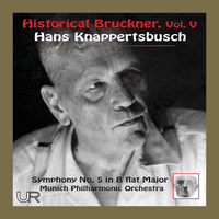 Historical Bruckner Vol. V