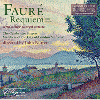 Fauré: Requiem & Other Sacred Music