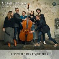 César Franck Complete Chamber Music