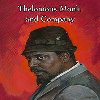Thelonious Monk and Company