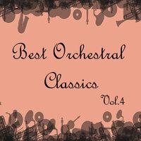 Best Orchestral Classics, Vol. 4