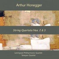 Arthur Honegger: String Quartets Nos. 2 & 3