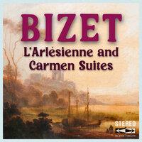 Bizet L'arlésienne and Carmen Suites