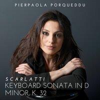 Scarlatti: Keyboard Sonata in D Minor, K. 32