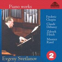Piano Works. Frederic Chopin, Claude Debussy, Zdenek Fibich, Maurice Ravel