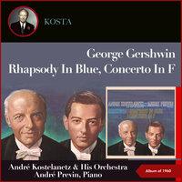 George Gershwin: Concerto in F - Rhapsody in Blue