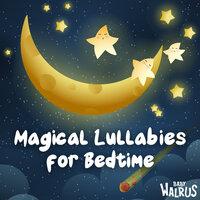 Magical Lullabies For Bedtime