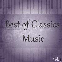 Best of Classics Music, Vol. 3