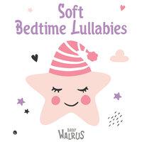 Soft Bedtime Lullabies