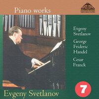 Piano Works. Evgeny Svetlanov, George Frideric Handel, Cesar Franck