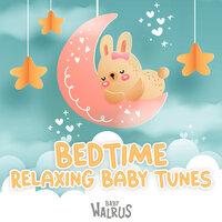 Bedtime Relaxing Baby Tunes