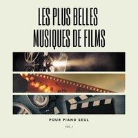 Les plus belles musiques de films pour piano seul, Vol. 1