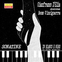 Gianfranco D'Elia suona Remo Vinciguerra: sonatine in bianco e nero in stile moderno