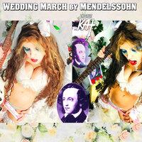 Wedding March by Mendelssohn
