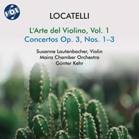 Locatelli: L'arte del violino, Vol. 1