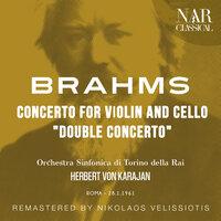 BRAHMS: CONCERTO FOR VIOLIN AND CELLO "Double Concerto"