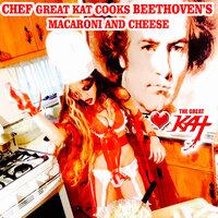 Chef Great Kat Cooks Beethoven’s Macaroni and Cheese