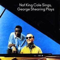 Nat King Cole Sings, George Shearing Plays