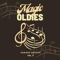 Magic Oldies, Vol. 5