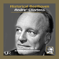Historical Beethoven: Symphony No. 9 in D Minor, Op. 125 "Choral"