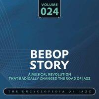 Bebop Story, Vol. 24