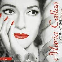 Maria Callas • Live in Atene • Vol 4 : Verdi • Wagner • Thomas • Donizetti • Delibes