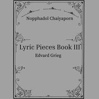 Grieg: Lyric Pieces Book III, Op, 43