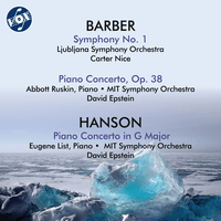 Barber: Symphony No. 1, Op. 9 & Piano Concerto, Op. 38 - Hanson: Piano Concerto in G Major, Op. 36