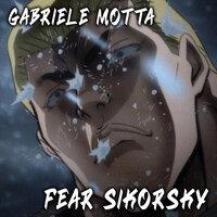 Fear Sikorsky