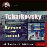 Tchaikovsky: Romeo And Juliet