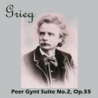 Grieg: Peer Gynt Suite No.2, Op.55