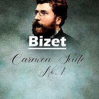 Bizet: Carmen Suite No. 1