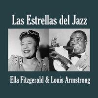 Las Estrellas del Jazz Ella Fitzgerald & Louis Armstrong