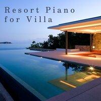 Resort Piano for Villa