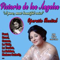 Victoria de los Angeles Operas Recital 20 famous Arias