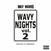 Wavy Nights, Vol. 2