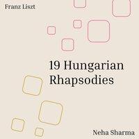 19 Hungarian Rhapsodies, S. 244/9
