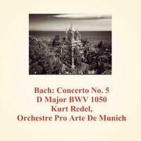 Bach: Concerto No. 5 D Major BWV 1050